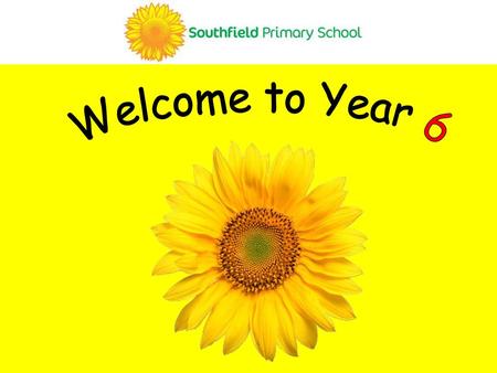 Welcome to Year 6.