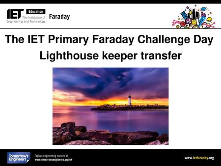 The IET Primary Faraday Challenge Day