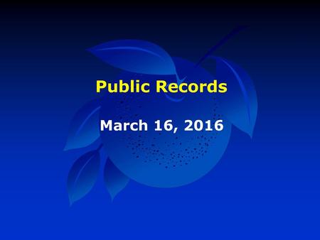 Public Records March 16, 2016.