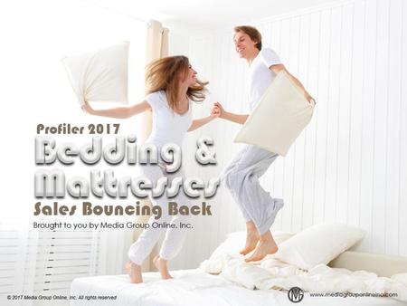 Bedding & Mattresses Profiler 2017