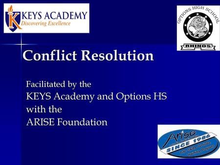 Conflict Resolution KEYS Academy and Options HS with the