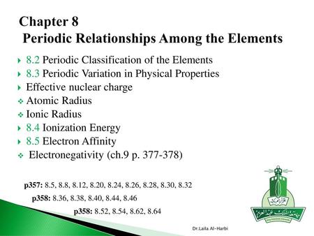 Chapter 8 Periodic Relationships Among the Elements