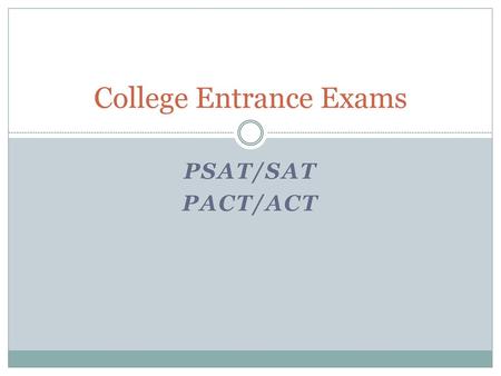 College Entrance Exams