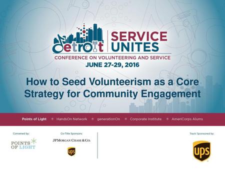 How to Seed Volunteerism as a Core Strategy for Community Engagement