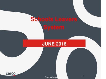 Schools Leavers System