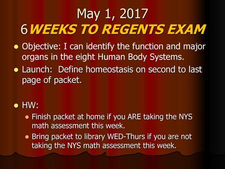 May 1, WEEKS TO REGENTS EXAM