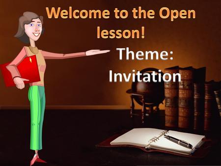 Welcome to the Open lesson!