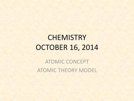 ATOMIC CONCEPT ATOMIC THEORY MODEL