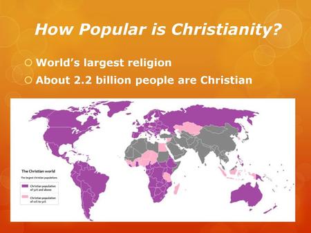 How Popular is Christianity?