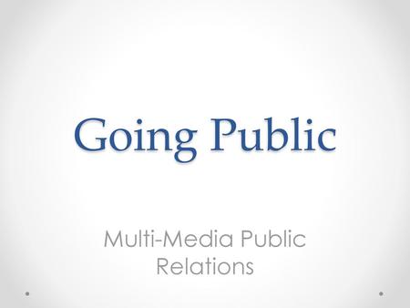 Multi-Media Public Relations