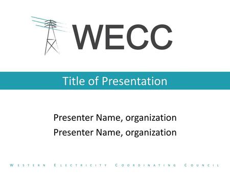 Presenter Name, organization