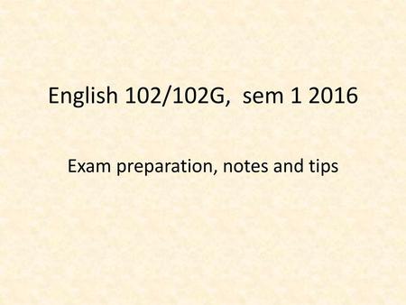 Exam preparation, notes and tips