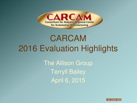 CARCAM 2016 Evaluation Highlights