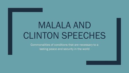 Malala and Clinton speeches