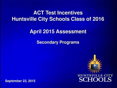 Huntsville City Schools Class of 2016