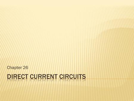 Direct Current Circuits