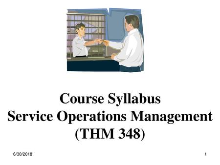 Course Syllabus Service Operations Management (THM 348)