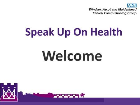 Speak Up On Health Welcome.