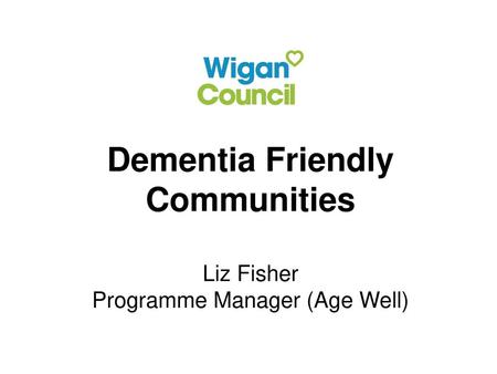 Dementia Friendly Communities