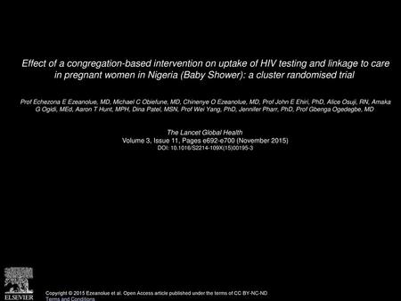 Effect of a congregation-based intervention on uptake of HIV testing and linkage to care in pregnant women in Nigeria (Baby Shower): a cluster randomised.