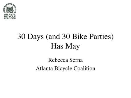 30 Days (and 30 Bike Parties) Has May