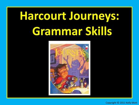 Harcourt Journeys: Grammar Skills