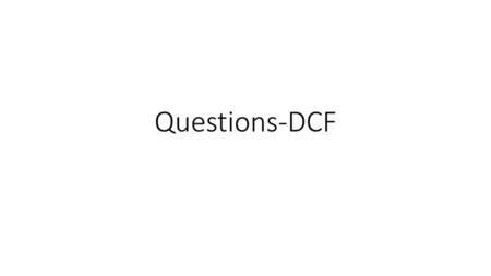 Questions-DCF.