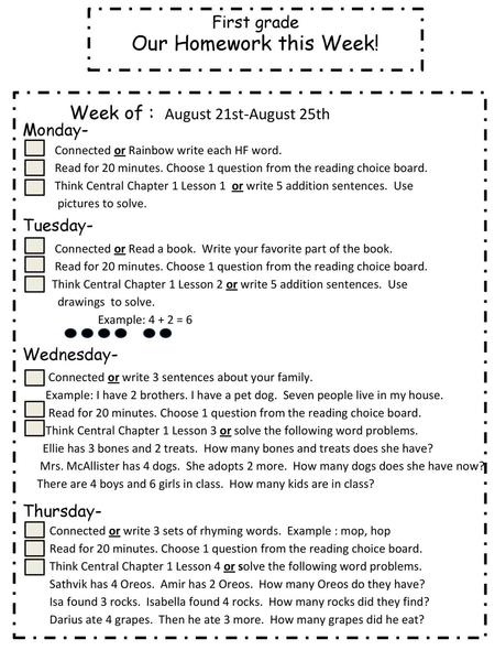 Our Homework this Week! Week of : First grade August 21st-August 25th