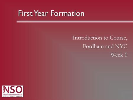 Introduction to Course, Fordham and NYC Week 1