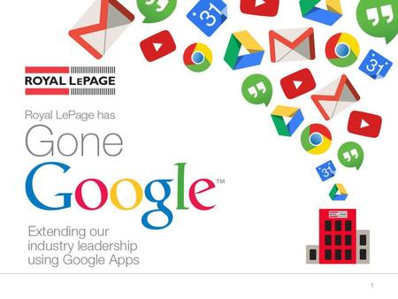 The Royal LePage Google relationship is a first in Canadian Real Estate.