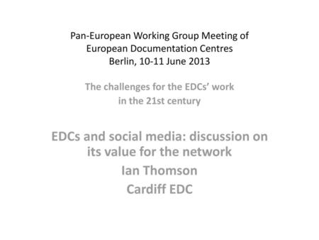 EDCs and social media: discussion on its value for the network