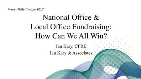 National Office & Local Office Fundraising: How Can We All Win?