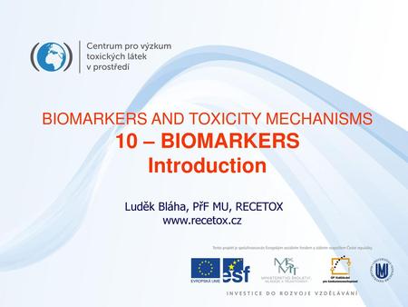 10 – BIOMARKERS Introduction