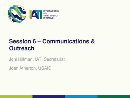 Session 6 – Communications & Outreach