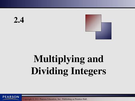 Multiplying and Dividing Integers