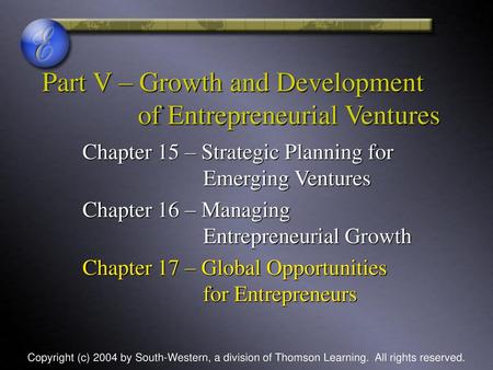 Part V – Growth and Development of Entrepreneurial Ventures