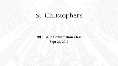 2017 – 2018 Confirmation Class Sept 24, 2017