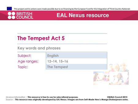 EAL Nexus resource The Tempest Act 5 Key words and phrases Subject: