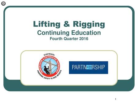 Lifting & Rigging Continuing Education Fourth Quarter 2016