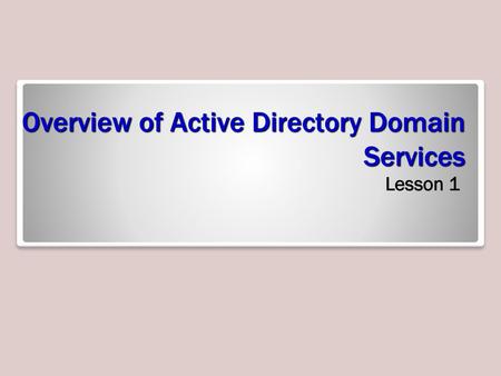 Overview of Active Directory Domain Services