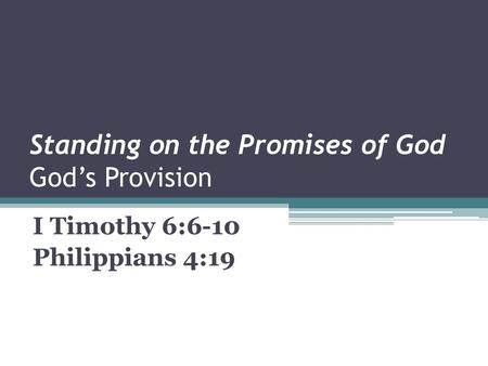 Standing on the Promises of God God’s Provision