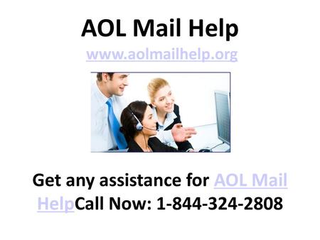 Get any assistance for AOL Mail HelpCall Now: