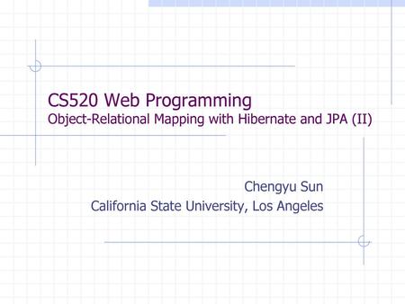 Chengyu Sun California State University, Los Angeles