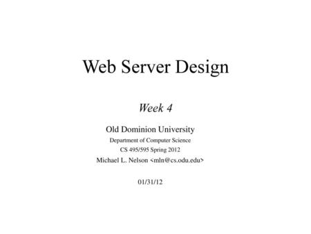 Web Server Design Week 4 Old Dominion University