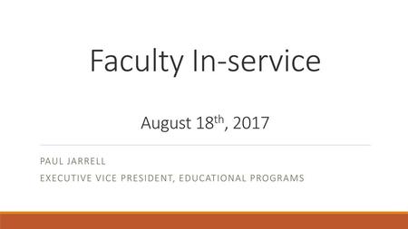 Faculty In-service August 18th, 2017