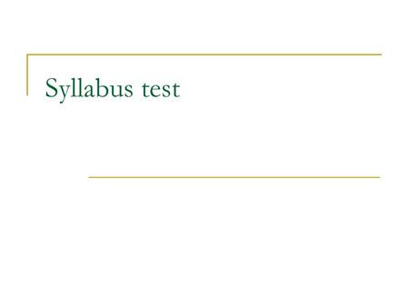 Syllabus test.