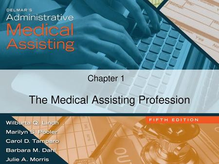 The Medical Assisting Profession