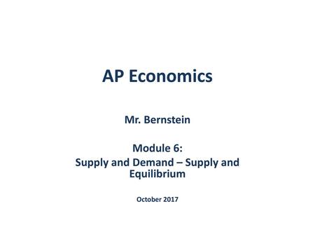 Supply and Demand – Supply and Equilibrium