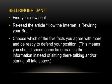 Bellringer: JaN 6 Find your new seat