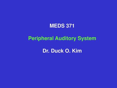 Peripheral Auditory System